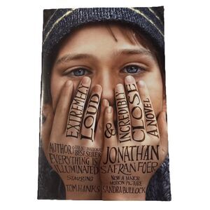 Extremely Loud and Incredibly Close (Movie Tie-In): A Novel by Jonathan Safran